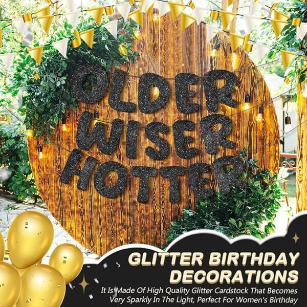 Set of 3 “Older Wiser Hotter” Glitter Banners – Funny Birthday Decorations (Black) - Image 4